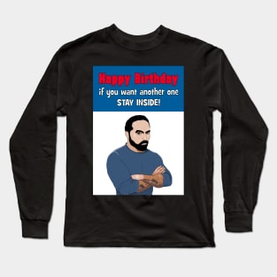 SAS - stay inside - Ant Middleton Long Sleeve T-Shirt